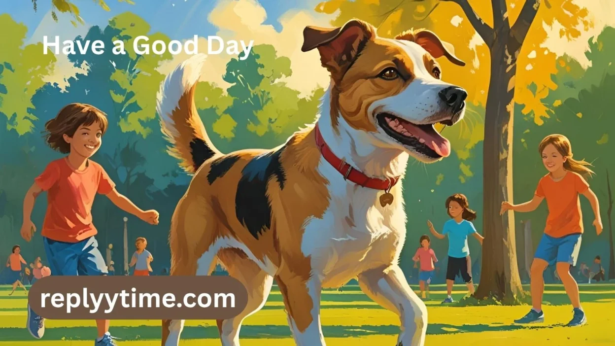 Have a Good Day